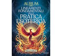 Lineamenti fondamentali della pratica esoterica