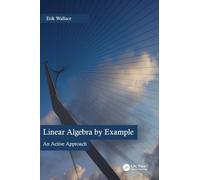 Linear Algebra by Example