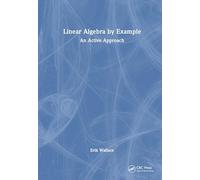Linear Algebra by Example: An Active Approach