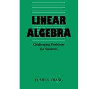 Linear Algebra: Challenging Problems for Students