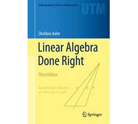 Linear Algebra Done Right
