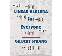 Linear Algebra for Everyone