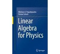 Linear Algebra For Physics