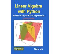 Linear Algebra with Python: Modern Computational Approaches