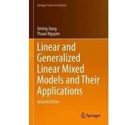 Linear And Generalized Linear Mixed Models And Their Applications