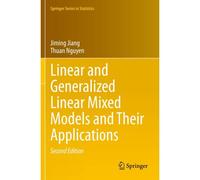 Linear And Generalized Linear Mixed Models And Their Applications