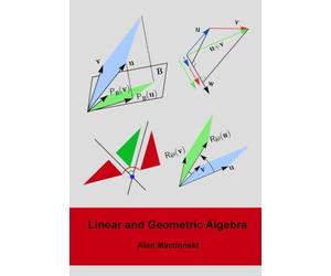 Linear and Geometric Algebra