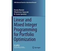 Linear And Mixed Integer Programming For Portfolio Optimization (Euro Advanced Tutorials On Operational Research)