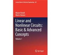Linear and Nonlinear Circuits Basic amp Advanced Concepts by Mauro Parodi Hardcover Book Mauro Parodi, Marco Storace (Auteur)