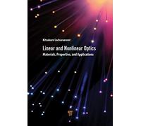 Linear And Nonlinear Optics