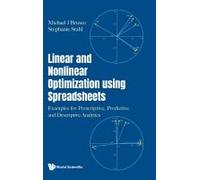Linear And Nonlinear Optimization Using Spreadsheets