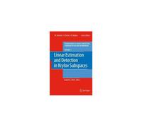 Linear Estimation And Detection In Krylov Subspaces