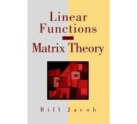 Linear Functions And Matrix Theory