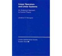 Linear Operators and Linear Systems, London Mathematical Society Student Texts, 60 Jonathan R. Partington (Auteur)