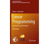 Linear Programming: Foundations and Extensions