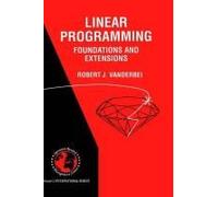 Linear Programming: Foundations And Extensions