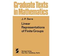 Linear Representations of Finite Groups (Graduate Texts in Mathematics)