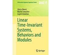 Linear Time-Invariant Systems, Behaviors and Modules – Springer Verlag