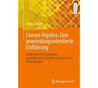Lineare Algebra Eine anwendungsorientierte Einfuhrung - Andreas Muller - Springer Fachmedien Wiesbaden - Livre en Allemand - Paperback Andreas MullerAndreas Muller (Auteur)