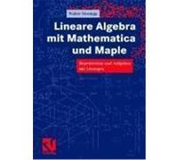 Lineare Algebra mit Mathematica und Maple Strampp, Walter (Auteur)