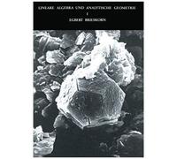 Lineare Algebra Und Analytische Geometrie I