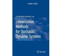 Linearization Methods For Stochastic Dynamic Systems
