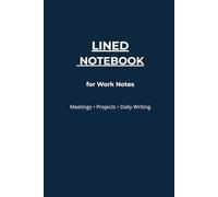 Lined Notebook for Work Notes: Clean Ruled Pages with Margin for Meetings and Daily Writing