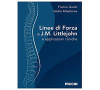 Linee di forza di J.M. Littlejohn e applicazioni cliniche