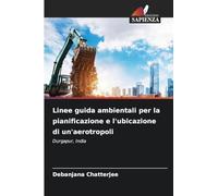 Linee guida ambientali per la pianificazione e l'ubicazione di un'aerotropoli