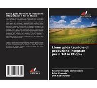Linee Guida Tecniche Di Produzione Integrate Per Il Tef In Etiopia