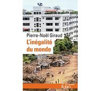 L'inégalité du monde. Économie du monde contemporain
