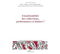 L'inéliénabilité des collections, performances et limites ? – L'Harmattan