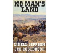 Linell Jeppsen Jeb Rosebrook No Man's Land (Poche) Jack Ballard