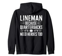 Lineman Because Quarterbacks Need Heroes Too Football Sweat à Capuche