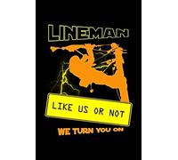 Lineman Like Us Or Not We Turn You On: Blank Paper Sketch Book - Artist Sketch Pad Journal For Sketching, Doodling, Drawing, Painting Or Writing