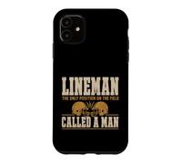 Lineman The Only Position Called A Man Football Player Coque pour iPhone 11