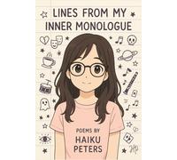 Lines From My Inner Monologue