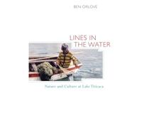 Lines in the Water: Nature and Culture at Lake Titicaca