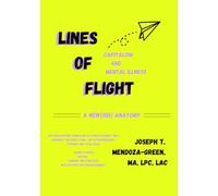 Lines of Flight: Capitalism and Mental Illness