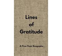 Lines of Gratitude: A Five-Year Keepsake