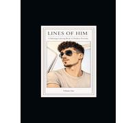 Lines of Him: A Relaxing Coloring Book of Modern Portraits: Bold Line Art Featuring Sylish Men, Clean Designs, and Relaxing Portraits