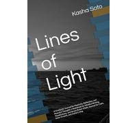 Lines of Light: A Gratitude Journal for Positivity, Reflection, and Peaceful Thoughts • Notebook for Mindful Writing, Thankfulness, and Stress Relief ... for Calm, Inner Growth, and Joyful Living