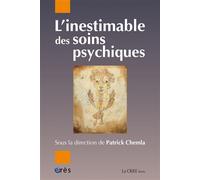 L'inestimable Des Soins Psychiques