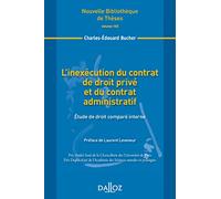 L'inexécution du contrat de droit privé et du contrat administratif - Volume 102 Étude de droit comparé interne (102)