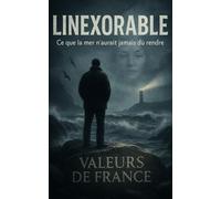 L'INEXORABLE: Thriller psychologique en Bretagne - Cold case, disparition, mer