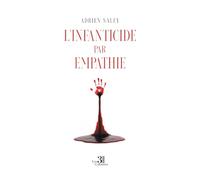 L'infanticide par Empathie