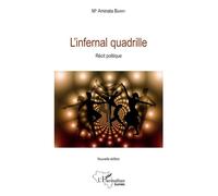 L'infernal quadrille Récit Politique - Nouvelle édition - Aminata Barry - L'harmattan - broché - Récit