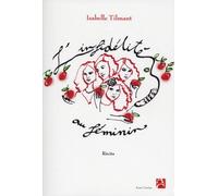 L'infidélité au féminin - Isabelle Tilmant - Anne Carriere Eds - broché - Essai