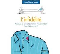 L'infidélité Jean-Claude Maes (Auteur)