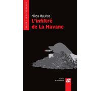 Nikos Maurice – L'infiltré de La Havane – Roman – Broché